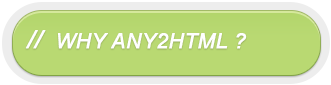 why any2html ?